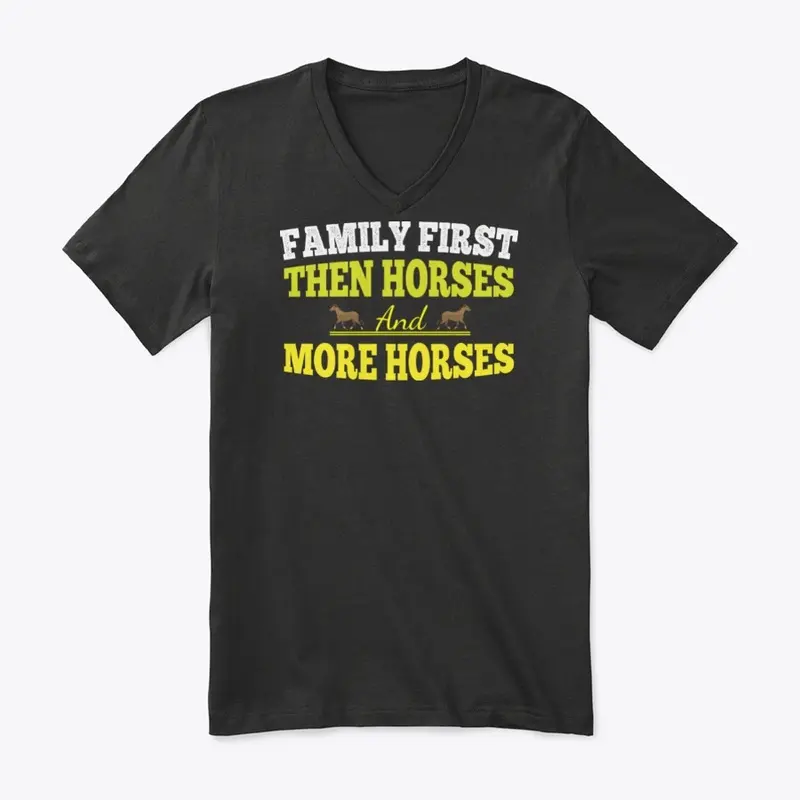 Family First Then Horses